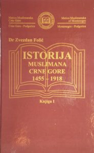Istorija-muslimana-Crne-Gore-1445-1918-Zvezdan-Folic_slika_O_27483237